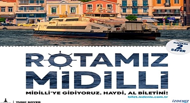“Rotamız Midilli” seferleri 3 Mayıs’ta başlıyor