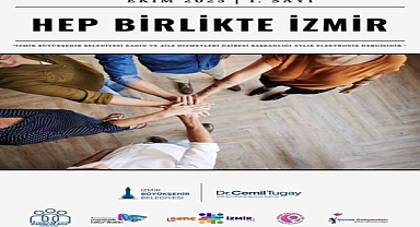 “Hep Birlikte İzmir” bülteni ile etkinliklere erişmek daha kolay